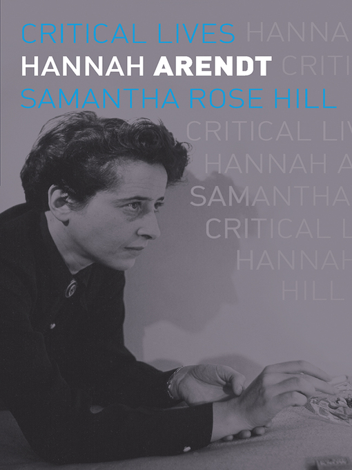 Title details for Hannah Arendt by Samantha Rose Hill - Available